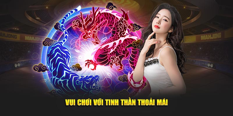 Luôn giữ tinh thần thoải mái